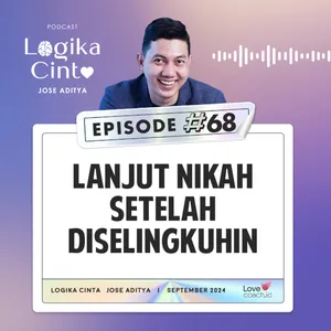 Eps 68 - Lanjut Nikah Setelah Diselingkuhin