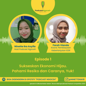 Episode 1 - Sukseskan Ekonomi Hijau. Pahami Resiko dan Caranya, Yuk!