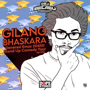 Gilang Bhaskara Generasi Emas 20450 Stand Up Comedy Tour
