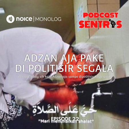Adzan aja pake di politisir segala