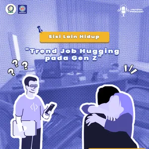 39. Trend Job Hugging pada Gen Z