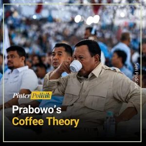Prabowo’s Coffee Theory