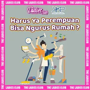 Harus Ya Perempuan Ngurus Rumah ?