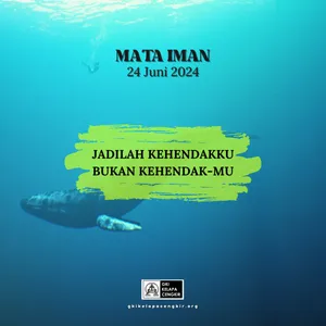 JADILAH KEHENDAKKU BUKAN KEHENDAK-MU