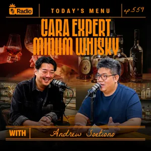 MINUM WHISKY YANG PROPER! WITH ANDREW SOETIONO | RAY JANSON RADIO