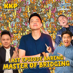 Last Episode Bareng Master Of Bridging