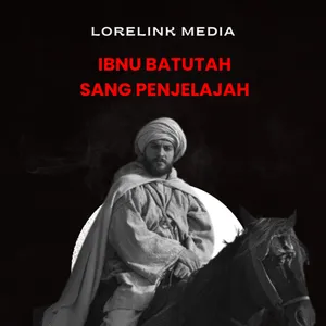 PENJELAJAH IBNU BATUTAH