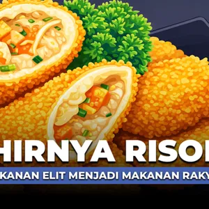 47. Asal-usul Risoles yang Jarang Orang Tau