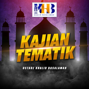 Kajian Tematik - Rumah Tanggaku Kebahagiaanku