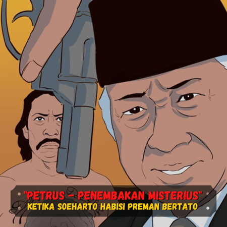 PETRUS - Ketika Soeharto Habisi Preman Bertato ❗️❗️❗️ - (Sejarah Seru - Sejarah Indonesia)
