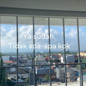 Ya sudah,tidak apa-apa