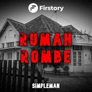 RUMAH ROMBE !! || BAGIAN 1