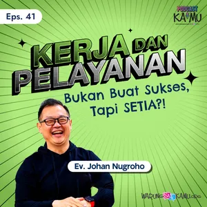 SETIA GAK CUMA SOAL PASANGAN, Tapi juga di Kerja dan Pelayanan