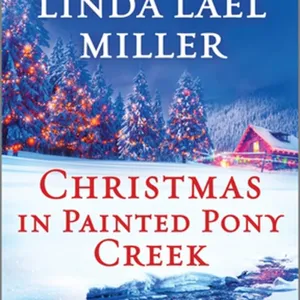Download Christmas in Painted Pony Creek: A Holiday Romance Novel (Painted Pony Creek, 4) #download