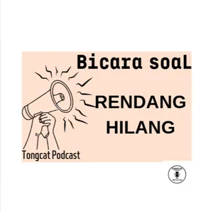 Episode 70 : Bicara Soal Rendang Hilang