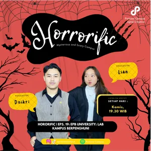 HORRORIFIC | EPS.19: IPB UNIVERSITY: LAB KAMPUS BERPENGHUNI 🏫👻