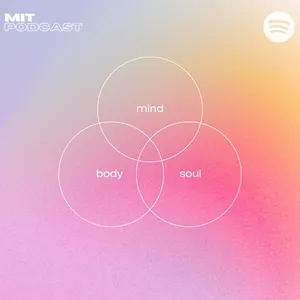 49. Mind, Body and Soul