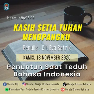 13-11-2025 - Kasih Setia Tuhan Menopangku (PST GKJ Bahasa Indonesia)
