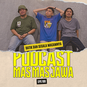 S11E11: batik dan segala macamnya