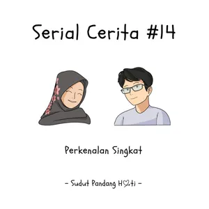 Serial Cerita #14 - Perkenalan Singkat