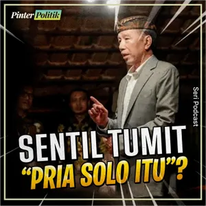 Sentil Tumit “Pria Solo Itu”?