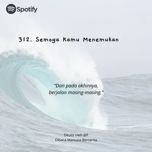 312. Semoga Kamu Menemukan