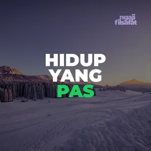 Fahruddin Faiz - Hidup yang Pas - Ngaji Filsafat