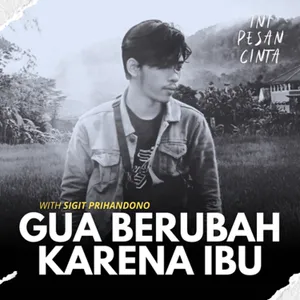 Moment yang Mengubah Hidup Kami | With Sigit Prihandono