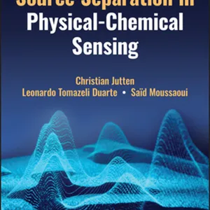 Downloaden Source Separation in Physical-Chemical Sensing: A Two-Way Approach (IEEE Press) #download