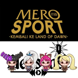 MeroSport: Kembali Ke Land Of Dawn