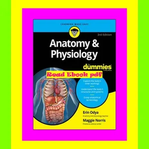 ebook read [pdf] Anatomy &amp; Physiology For Dummies (For Dummies (Math &amp; Science)) (For Dummies (Lifestyle)) 
