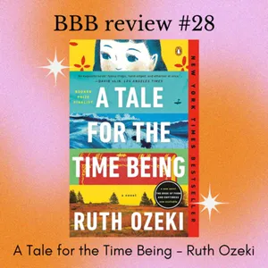 Book Review #28: A Tale for the Time Being - Ruth Ozeki