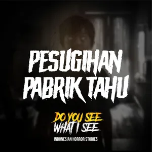 Pesugihan Pabrik Tahu | #1408