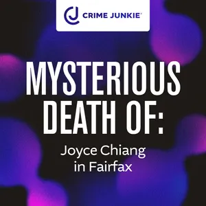 MYSTERIOUS DEATH OF: Joyce Chiang in Fairfax