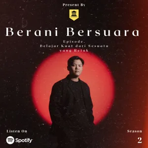 [PREVIEW] Belajar Kuat Dari Sesuatu Yang Retak - Berani Bersuara