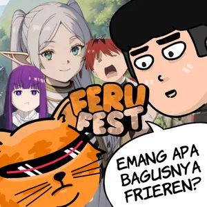 Eps. 18 - Apa Bagusnya Anime Frieren?