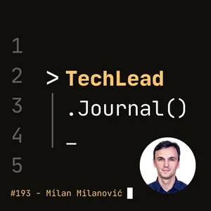 #193 - The Path to Becoming a Great Engineer: Insights from a CTO Perspective - Milan Milanović