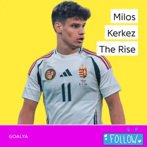 Milos Kerkez The Rise | Magyarok