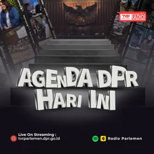 Agenda DPR Hari Ini - 10 Agustus 2026