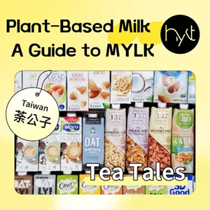 S5E19. Exploring Plant-Based Milk: A Guide to MYLK Options （TOP10）