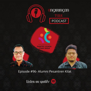 Episode #96- Alumni Pesantren Kilat