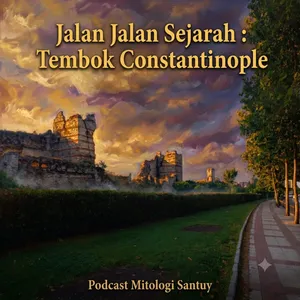 Jalan Jalan Sejarah : Tembok Constantinople