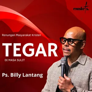  Ps Billy Lantang - Tetap Tegar - Renungan Masyarakat Kristen