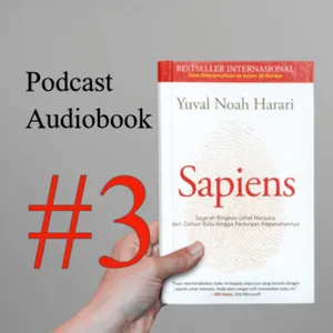 Buku Sapiens - Bab 3. Sehari Dalam Kehidupan Adam Dan Hawa | Yuval Noah Harari
