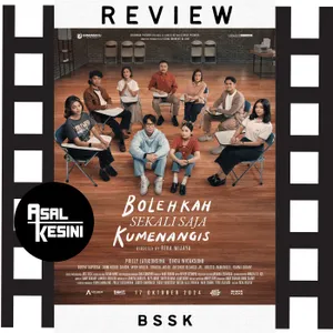 Review Film BOLEHKAH SEKALI SAJA KUMENANGIS