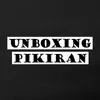 Unboxing Pikiran