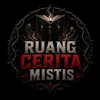 RUANG CERITA MISTIS