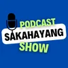 Sakahayang Podcast