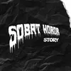 SOBAT HOROR (STORY) 