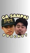 Ga Sampai Podcast